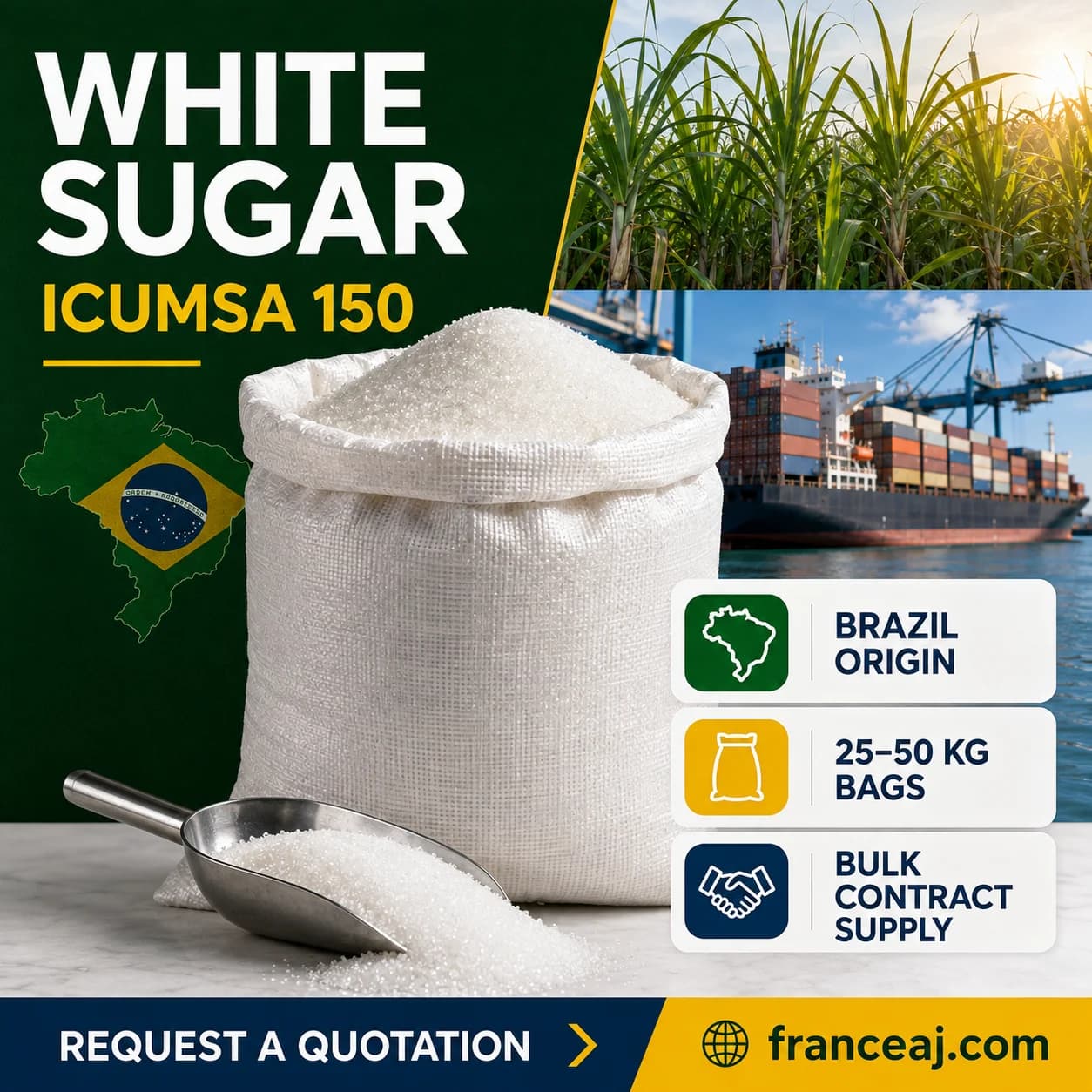 Brazil white crystal sugar ICUMSA 150 in 25kg bag for bulk wholesale export | France AJ Alimentaire And Food LTDA